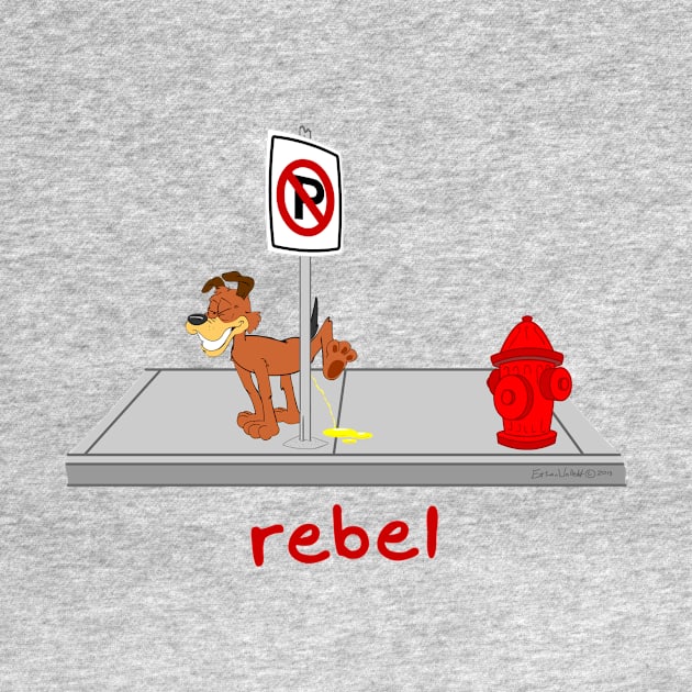 Rebel - No Peeing by Ethan